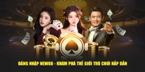 Đăng nhập New88